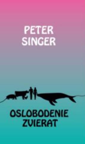 Kniha: Oslobodenie zvierat - Peter Singer