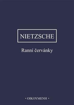 Kniha: Ranní červánky - 2. vydanie - Friedrich Nietzsche