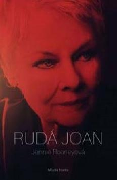 Kniha: Rudá Joan - Strhující příběh ženy v osidlech špionážní služby - 1. vydanie - Jennie Rooney