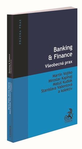 Kniha: Banking & Finance. Všeobecná prax - Martin Vojtko