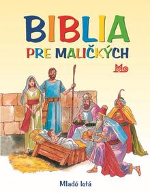 Leporelo: Biblia pre maličkých, 7. vydanie - 1. vydanie - Mária Gálová