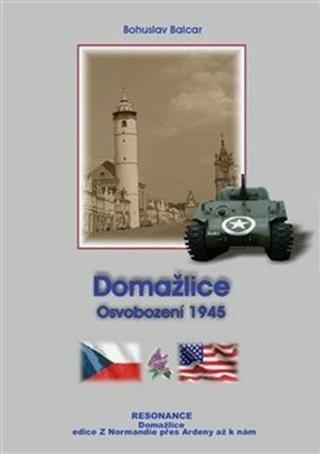 Kniha: Domažlice - Bohuslav Balcar