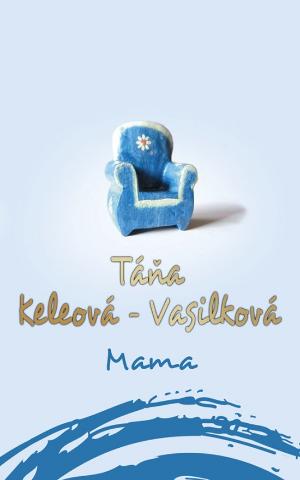 Kniha : Mama - 1. vydanie