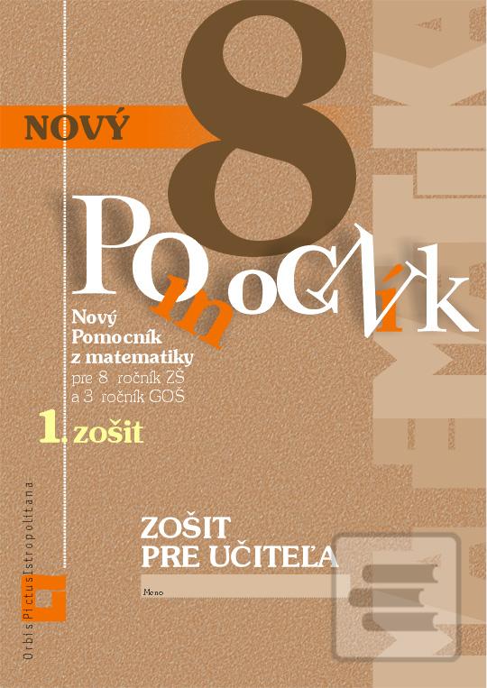 Nový pomocník z matemati… (Iveta Kohanová)