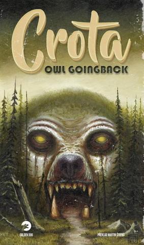 Kniha: Crota - 1. vydanie - Owl Goingback