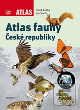 Kniha: Atlas fauny České republiky - 1. vydanie - Jan Sovák