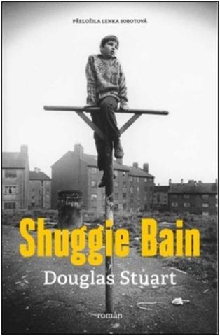 Kniha: Shuggie Bain - 1. vydanie - Stuart Douglas