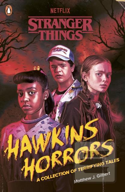 Kniha: Stranger Things: Hawkins Horrors - Stranger Things