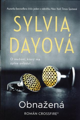 Kniha: Obnažená - Crossfire 1 - Sylvia Dayová