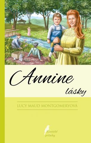 Kniha: Annine lásky - 6. diel série - 4. vydanie - Lucy Maud Montgomeryová