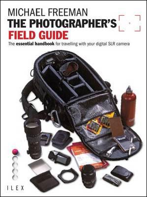 Kniha: Photographer's Field Guide - Michael Freeman