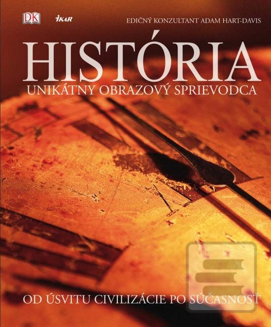 Kniha: História - unikátny obrazový sprievodca - Kolektív