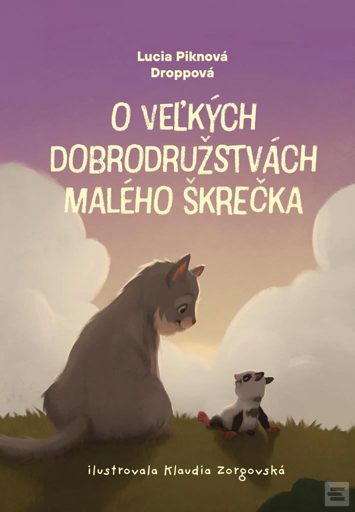 O veľkých dobrodružstvác… (Lucia Droppová)