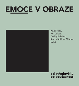 Kniha : Emoce v obraze - od středověku po současnost