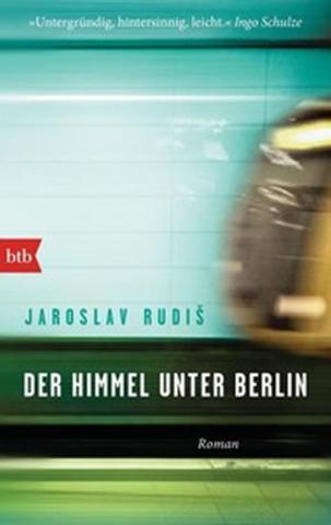 Kniha: Himmel unter Berlin - 1. vydanie - Jaroslav Rudiš