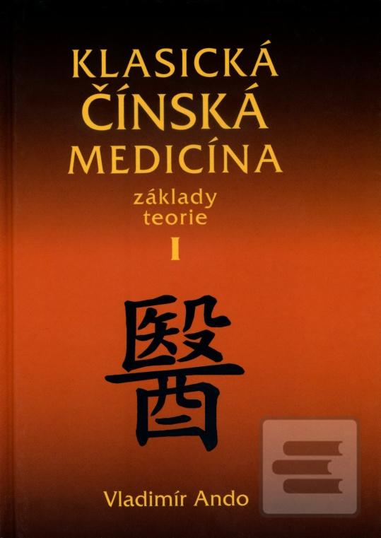 Kniha: Klasická čínská medicína I.