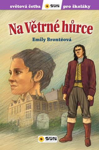 Kniha: Na větrné hůrce - 1. vydanie - Emily Brontëová