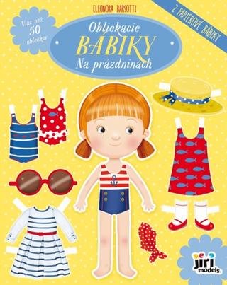 Kniha: Obliekacie bábiky/ Prázdniny - 1. vydanie