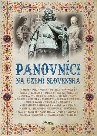 Kniha: Panovníci na území Slovenska (2. vydanie)