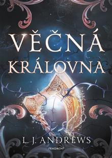 Kniha: Věčná královna - LJ Andrews