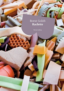 Kniha: Raclette - Borut Golob