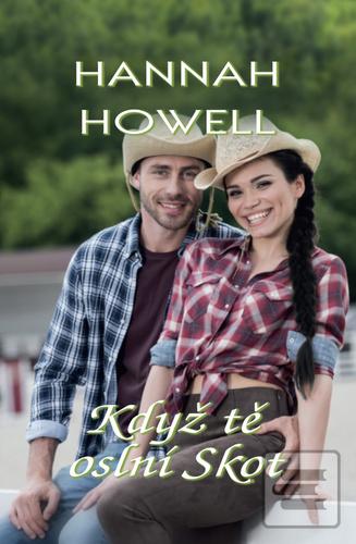Kniha: Když tě oslní Skot - 1. vydanie - Hannah Howell