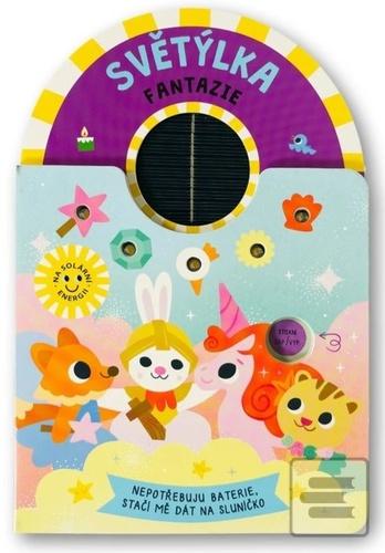 Kniha: Světýlka fantazie - Nepotřebuju baterie, stačí mě dát na sluníčko