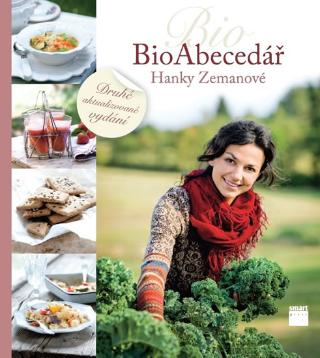 Kniha: BioAbecedář Hanky Zemanové - 2.vydání - Druhé aktualizované vydání - 2. vydanie - Hana Zemanová