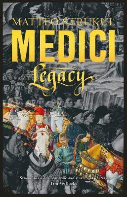 Kniha: Medici Legacy - 1. vydanie - Matteo Strukul