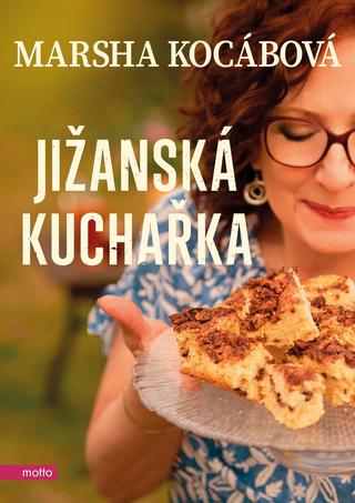 Kniha: Jižanská kuchařka - 1. vydanie - Marsha Kocábová