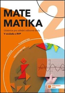 Kniha: Matematika pro SOŠ 2 učebnice - Učebnice