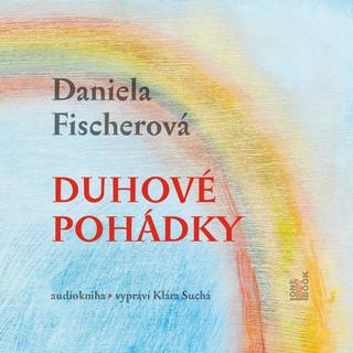 CD: Duhové pohádky - CDmp3 - 1. vydanie - Daniela Fischerová