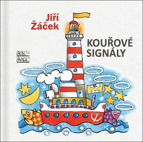 Kniha: Kouřové signály - 1. vydanie - Jiří Žáček