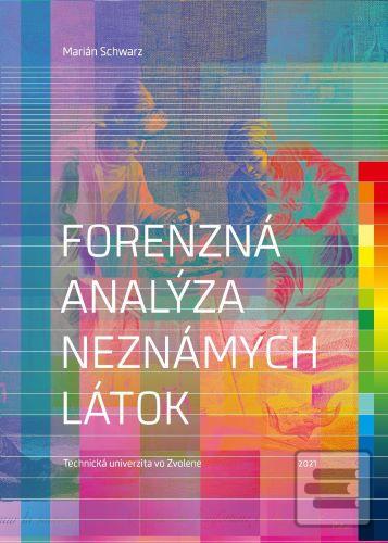Forenzná analýza neznámy… (Marián Schwarz)