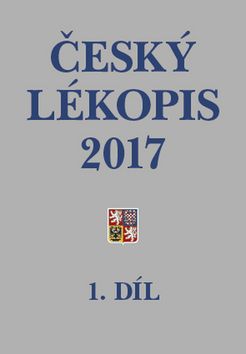 Kniha: Český lékopis 2017 - 1. díl - Ministerstvo zdravotnictví ČR