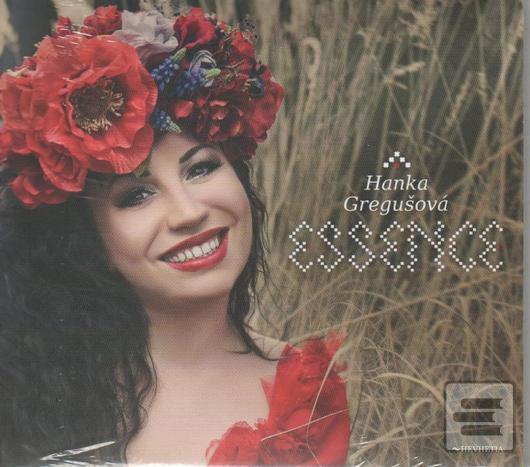 GREGUSOVA HANKA: ESSENCE (Hanka Gregušová)