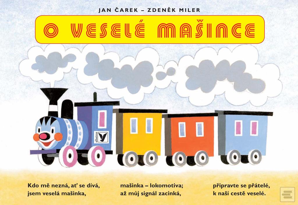 Kniha: O veselé mašince - 13. vydanie - Jan Čarek, Zdeněk Miler