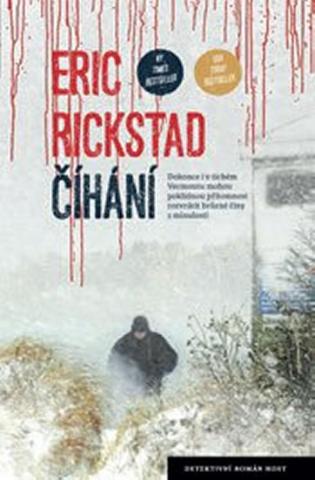 Kniha: Číhání - 1. vydanie - Erik Rickstad