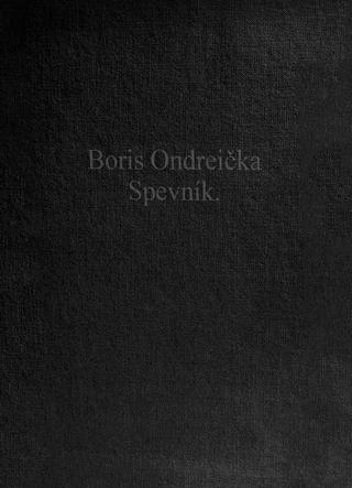 Kniha: Spevník. - Boris Ondreička