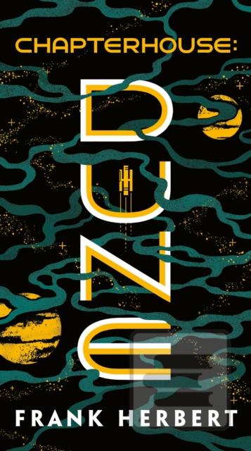 Kniha: Chapterhouse: Dune - 1. vydanie - Frank Herbert