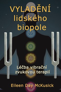 Kniha: Vyladění lidského biopole - Eileen Day McKusick