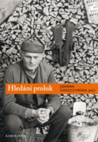Kniha: Hledání proluk - 1. vydanie - Joanna Goszczyńska