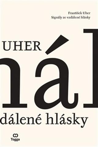 Kniha: Signály ze vzdálené hlásky - František Uher