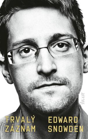 Kniha: Trvalý záznam - 1. vydanie - Edward Snowden