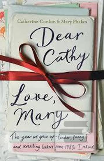 Dear Cathy ... Love, Mar… (Catherine Conlon)
