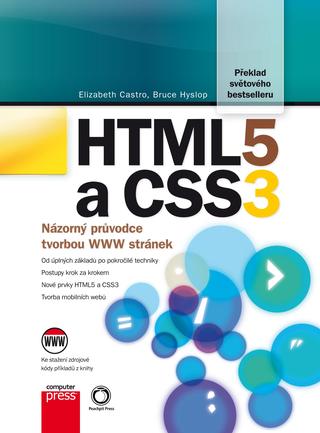 Kniha: HTML5 a CSS3 - Názorný průvodce tvorbou WWW stránek - 2. vydanie - Elizabeth Castro