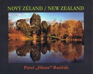 Kniha: Nový Zéland New Zealand - Pavel Hirax Baričák
