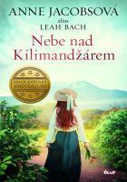 Kniha: Nebe nad Kilimandžárem - 1. vydanie - Anne Jacobs
