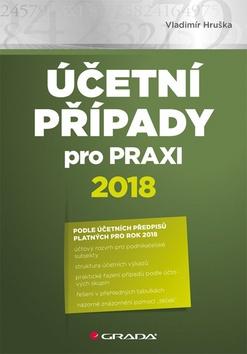 Kniha: Účetní případy pro praxi 2018 - 1. vydanie - Vladimír Hruška