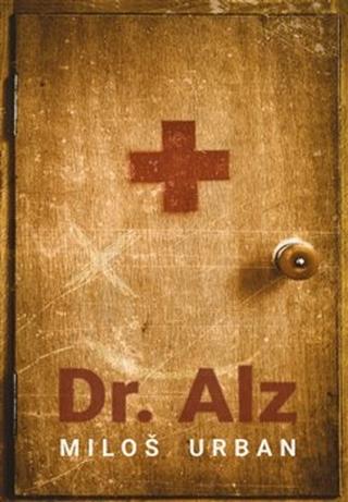 Kniha: Dr. Alz - Miloš Urban